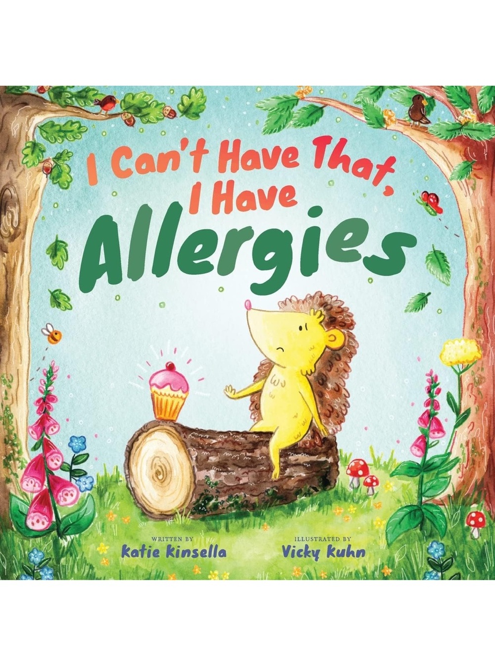 I Can't Have That, I Have Allergies Book